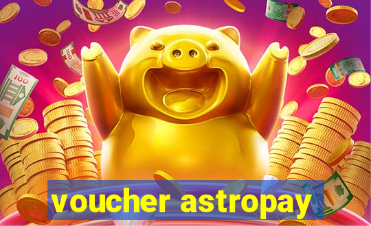 voucher astropay